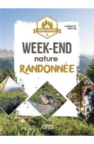 Micro-aventure : week-end nature randonnee