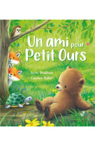 Un ami pour petit ours