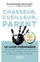 Chasseur, cueilleur, parent