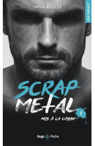 Scrap metal tome 1 : mis a la casse