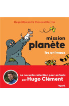 Mission planète vol.1 les animaux