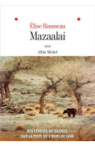 Mazaalai - aux confins du silence, sur la piste de l-ours de gobi