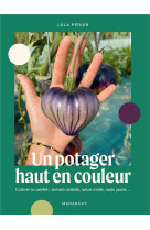 Un potager haut en couleur