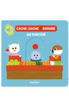 Cache-cache sonore au marche