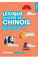 Langues+ - lexique illustre de chinois - 50 fiches pour enrichir son vocabulaire