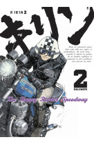 Kirin - the happy rider speedway - tome 2