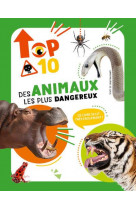 Le top 10 des animaux les plus dangereux