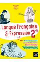 Cahier de langue francaise 2de - ed 2019 - cahier de l-eleve