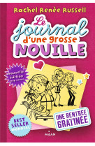 Le journal d-une grosse nouille, tome 01 - une rentree gratinee (poche)