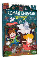 Mon roman enigme - le royaume dubazar - panique chez le duc