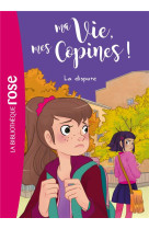 Ma vie, mes copines - t06 - ma vie, mes copines 06 - la dispute