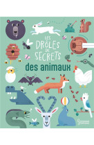 Les drôles de secrets des animaux