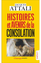 Histoires et avenirs de la consolation