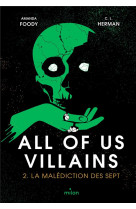 All of us villains, tome 02