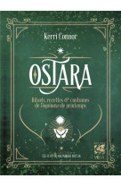 Ostara - rituels, recettes & coutumes de l-equinoxe de printemps