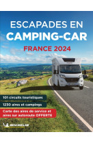 Guides plein air - escapades en camping-car france 2024