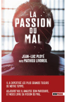 La passion du mal