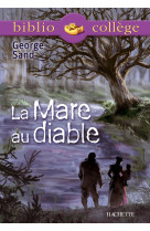 Bibliocollege - la mare au diable, george sand