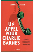 Un appel pour charlie barnes