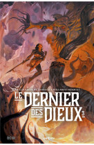 Le dernier des dieux tome 3