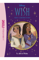 Wish, asha et la bonne etoile - t02 - wish, asha et la bonne etoile 02 - le defi d-asha