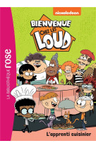 Bienvenue chez les loud - t47 - bienvenue chez les loud 47 - l-apprenti cuisinier