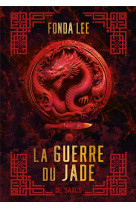 La guerre du jade (broché) - tome 02 les os émeraude