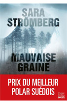 Mauvaise graine