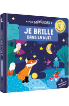 Mon anim'agier - je brille dans la nuit