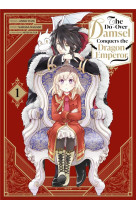 The do-over damsel conquers the dragon emperor - tome 01