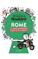 Mission routard a rome