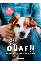 Ouaf !! - le guide du parler chien