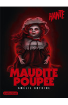 Hanté - maudite poupée