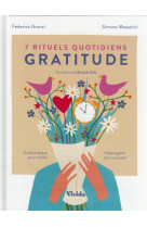 7 rituels quotidiens : gratitude