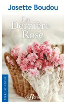 La derniere rose