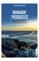 Normandie prodigieuse