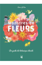 Monstres en fleurs