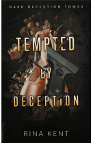 Tempted by deception (dark deception #2)