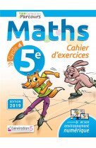 Cahier d-exercices iparcours maths 5e (2019)