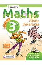 Cahier d-exercices iparcours maths 3e (2019)