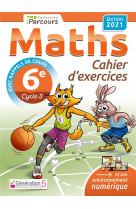 Cahier d-exercices iparcours maths 6e avec cours (edition 2021)