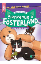 Bienvenue a fosterland ! - une famille de reve