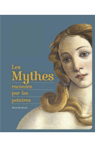 Les mythes racontes par les peintres