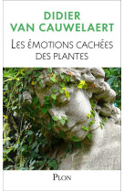 Les emotions cachees des plantes