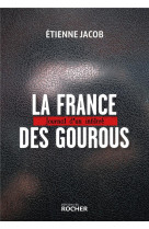 La france des gourous