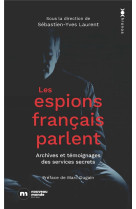 Les espions français parlent