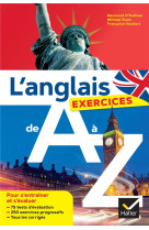 L'anglais de a à z : les exercices