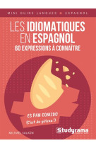 Mini guide langues - les idiomatiques en espagnol  60aexpressions a connaitre