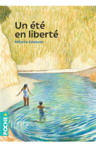 Un été en liberté