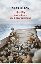 D-day : les soldats du débarquement